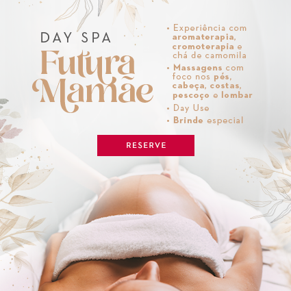 Day Spa Futura Mamãe quanto custa