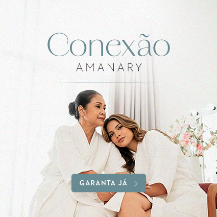 Spa de dia das mães do Conexão Amanary Spa em São Paulo